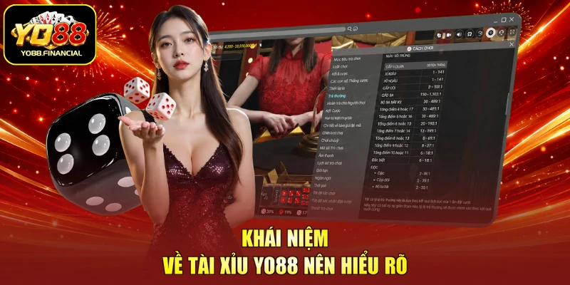 Khái niệm về Tài Xỉu YO88 nên hiểu rõ