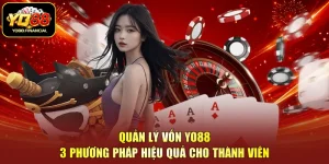 Quản lý vốn YO88 với 3 phương pháp hiệu quả cho thành viên